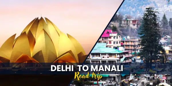 Delhi to Kullu Manali by Road: Your Complete 2025 Travel Guide with Secret Stops