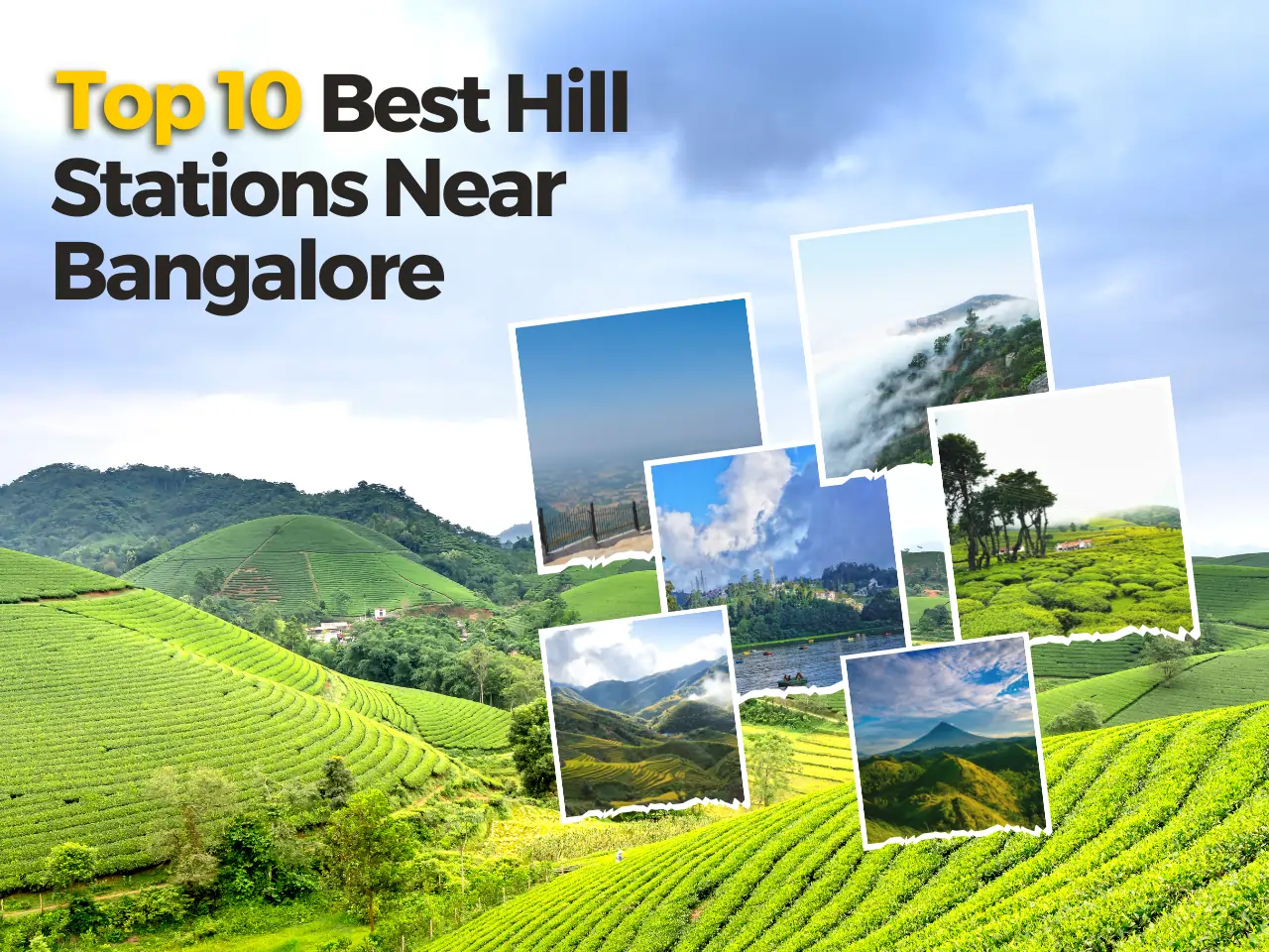 Top 10 Best Hill Stations Near Bangalore
