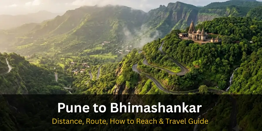 Pune to Bhimashankar Distance, Route, How to Reach & Travel Guide