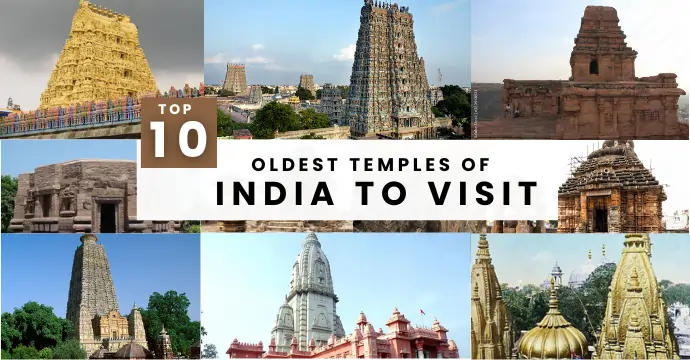 Top 10 Oldest Temples Of India To Visit